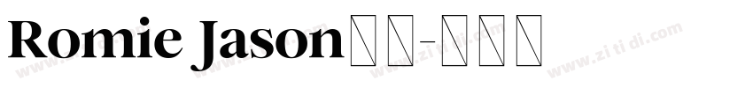 Romie Jason字体字体转换